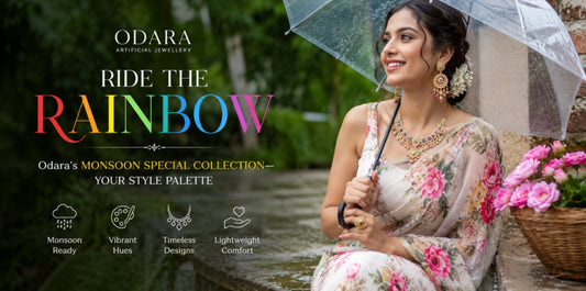 Ride The Rainbow: Odara's Monsoon Special Collection - Your Style Palette